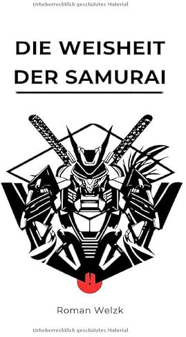 Die Weisheit der Samurai - Hardcover