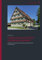 Ländliche Gasthöfe in Oberschwaben: Architektur, Ausstattung und Nutzung traditionsreicher Kulturdenkmale (Forschungen und Berichte der Bau- und Kunstdenkmalpflege in Baden-Württemberg)