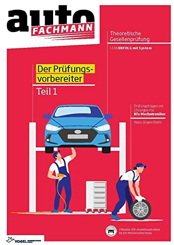 Prüfungsvorbereiter Theoretische Gesellenprüfung für Kfz-Mechatroniker Teil 1