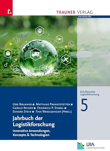 Jahrbuch der Logistikforschung: Schriftenreihe Logistikforschung, Band 5