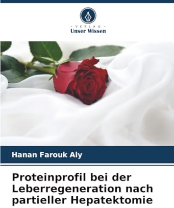 Proteinprofil bei der Leberregeneration nach partieller Hepatektomie