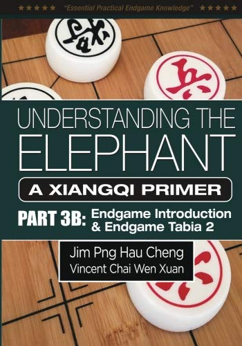 Understanding the Elephant: A Xiangqi Primer Part 3B: Endgame Tabia 2