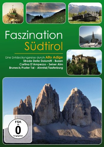 Faszination Südtirol