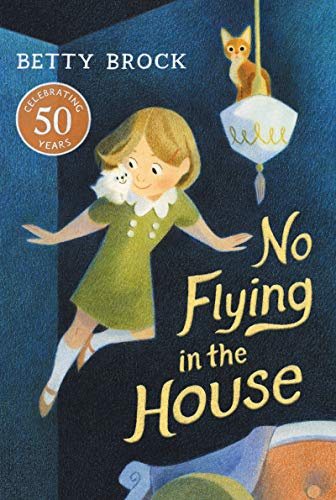 No Flying in the House: A Charming Story of Friendship, Fairy Magic, and Difficult Decisions for Young Readers (Harper Trophy Books (Paperback))