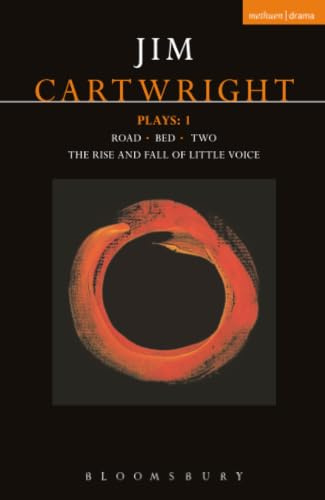Cartwright Plays 1: Road; Bed; Two; The Rise and Fall of Little Voice (Contemporary Dramatists)