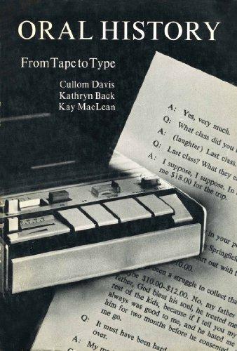 Oral History: From Tape to Type