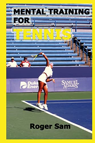 Mental Training For Tennis: Using Sports Psychology and Eastern Spiritual Practices As Tennis Training