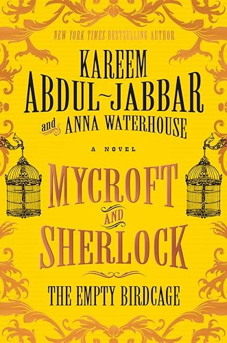 Mycroft and Sherlock: The Empty Birdcage (Mycroft Holmes 3)
