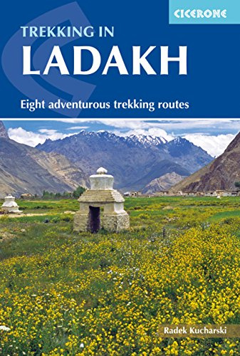 Trekking in Ladakh (Cicerone Guides)