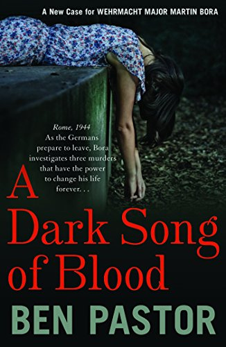 A Dark Song of Blood (Martin Bora, 3)