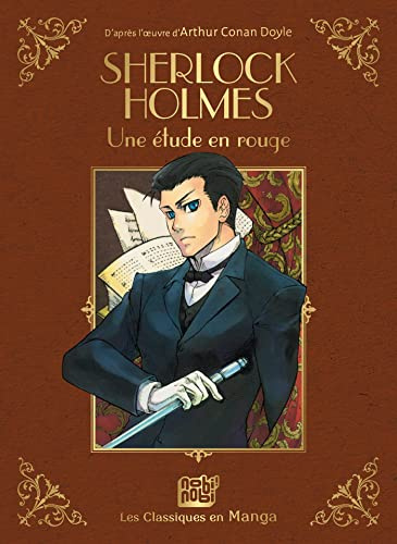 Sherlock Holmes - Une Etude En Rouge: Une étude en rouge