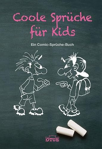 Coole Sprüche für Kids: Comic: Ein Comic-Sprüche-Buch