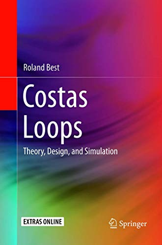 Costas Loops: Theory, Design, and Simulation