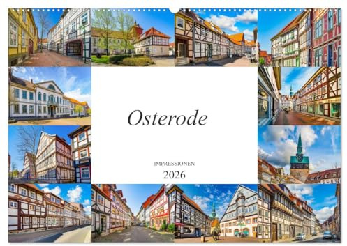 Osterode Impressionen (Wandkalender 2026 DIN A2 quer), CALVENDO Monatskalender: Zwölf wunderschöne Bilder der Stadt Osterode (CALVENDO Orte)