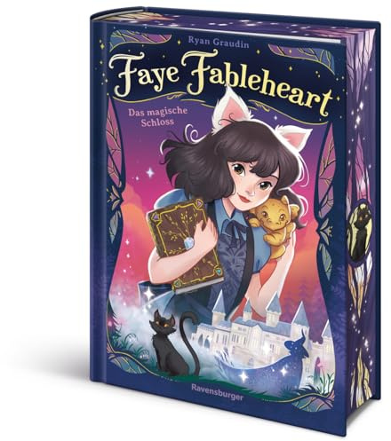 Faye Fableheart, Band 1: Das magische Schloss (Zauberhafte Fantasy für Mädchen ab 9 Jahre) (Faye Fableheart, 1)
