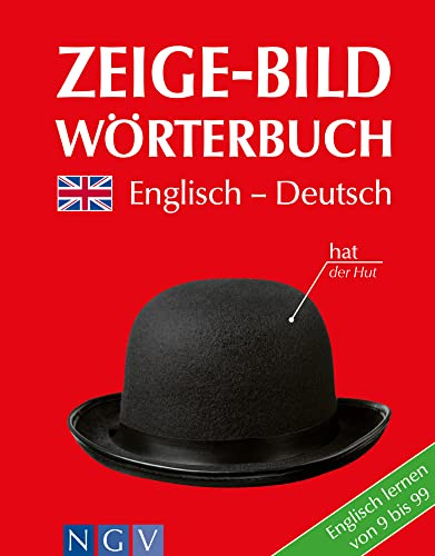 Zeige-Bild-Wörterbuch Englisch - Deutsch: Englisch lernen von 9 bis 99