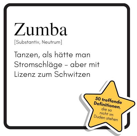 Zumba: Tanzen, als hätte man Stromschläge – aber mit Lizenz zum Schwitzen. Das lustige Geschenkbuch für Mann, Frau, Kollege, Freund zu Geburtstag, Weihnachten