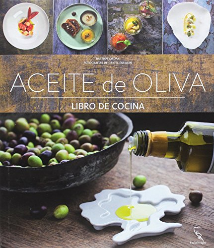 Aceite De Oliva. El Libro De Cocina