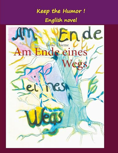 Keep the Humor !: english novel
