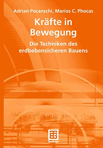 Kräfte in Bewegung: Die Techniken des erdbebensicheren Bauens