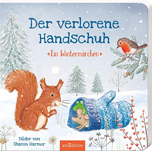 Der verlorene Handschuh: Ein Wintermärchen | Der Bestseller aus den USA für Kinder ab 24 Monaten