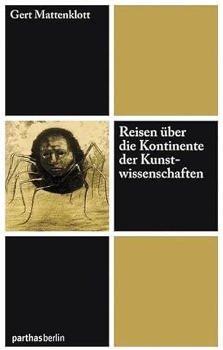 Reisen über die Kontinente der Kunstwissenschaften