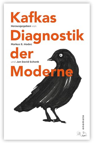 Kafkas Diagnostik der Moderne