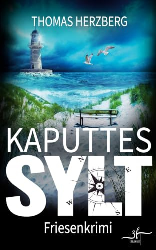 Kaputtes Sylt: Küstenkrimi - Nordseekrimi (Hannah Lambert ermittelt - Friesenkrimi-Reihe, Band 15)
