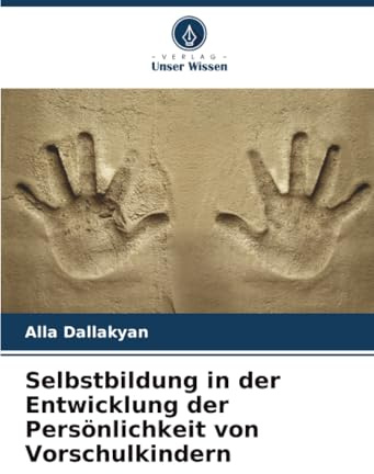 Selbstbildung in der Entwicklung der Persönlichkeit von Vorschulkindern