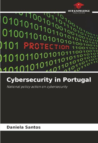 Cybersecurity in Portugal: National policy action on cybersecurity