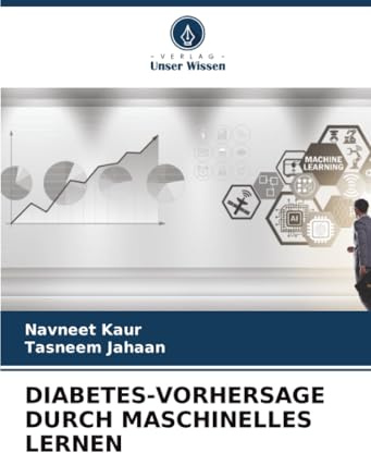 DIABETES-VORHERSAGE DURCH MASCHINELLES LERNEN: DE