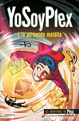 YoSoyPlex y la pirámide maldita (Las Aventuras de Plex 1) (Lo más visto)
