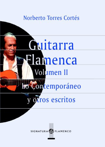 Guitarra Flamenca. Vol.Ii