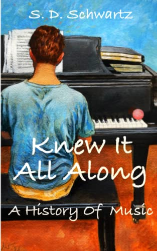 Knew It All Along: A History of Music
