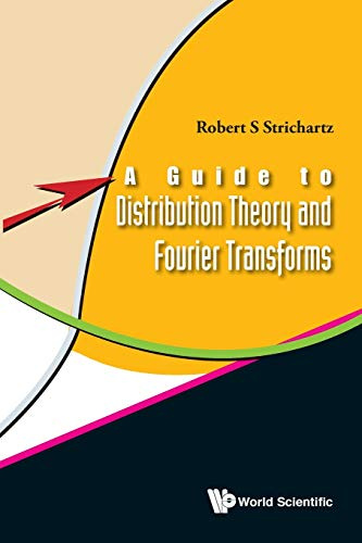 Guide to Distribution Theory and Fourier Transforms