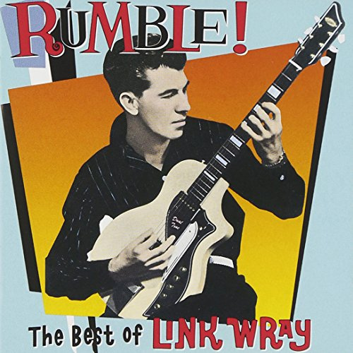 Rumble: Best of Link Wray