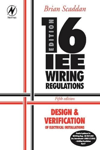 Design and Verification of Electrical Installations (16th Edition IEE Wiring Regulations)