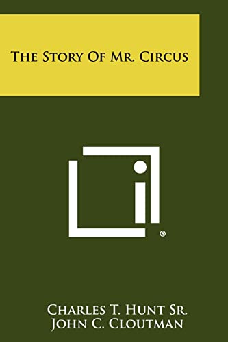 The Story of Mr. Circus