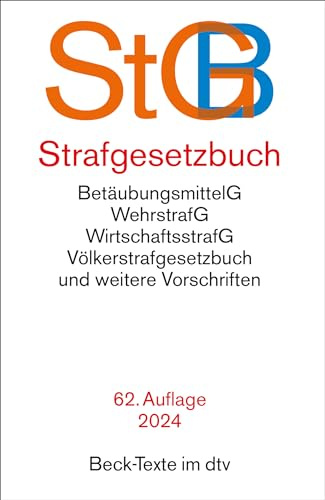 Strafgesetzbuch: mit Einführungsgesetz, Völkerstrafgesetzbuch, Wehrstrafgesetz, Wirtschaftsstrafgesetz, Betäubungsmittelgesetz, Versammlungsgesetz, ... des Nebenstrafrechts (Beck-Texte im dtv)