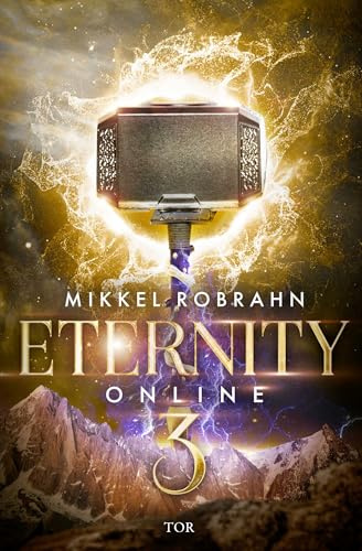 Eternity Online 3: Der Abschlussband der epischen Fantasy-Trilogie (Avataris-Trilogie, Band 3)