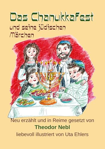 Das Chanukkafest und seine jüdischen Märchen