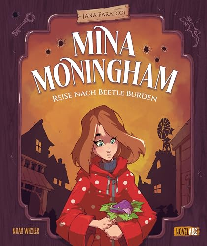 Mina Moningham - Reise nach Beetle Burden: Ein Graphic Novel Bilderbuch für Jung und Alt.
