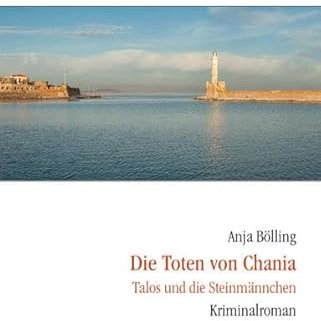 Die Toten von Chania: Talos und die Steinmännchen