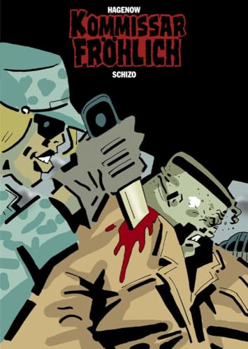 Kommissar Fröhlich - Schizo: Schizo