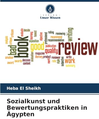Sozialkunst und Bewertungspraktiken in Ägypten: DE