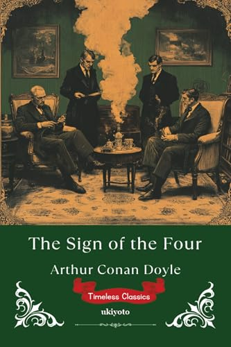 The Sign of the Four | Timeless Classics