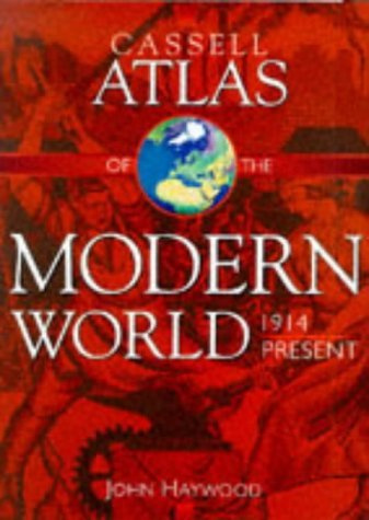 Cassell Atlas of the Modern World, 1914-98