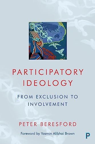 Participatory Ideology: From Exclusion to Involvement