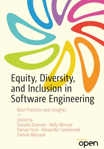 Equity, Diversity, and Inclusion in Software Engineering: Best Practices and Insights