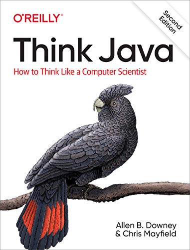 Think Java, 2e: How to Think Like a Computer Scientist